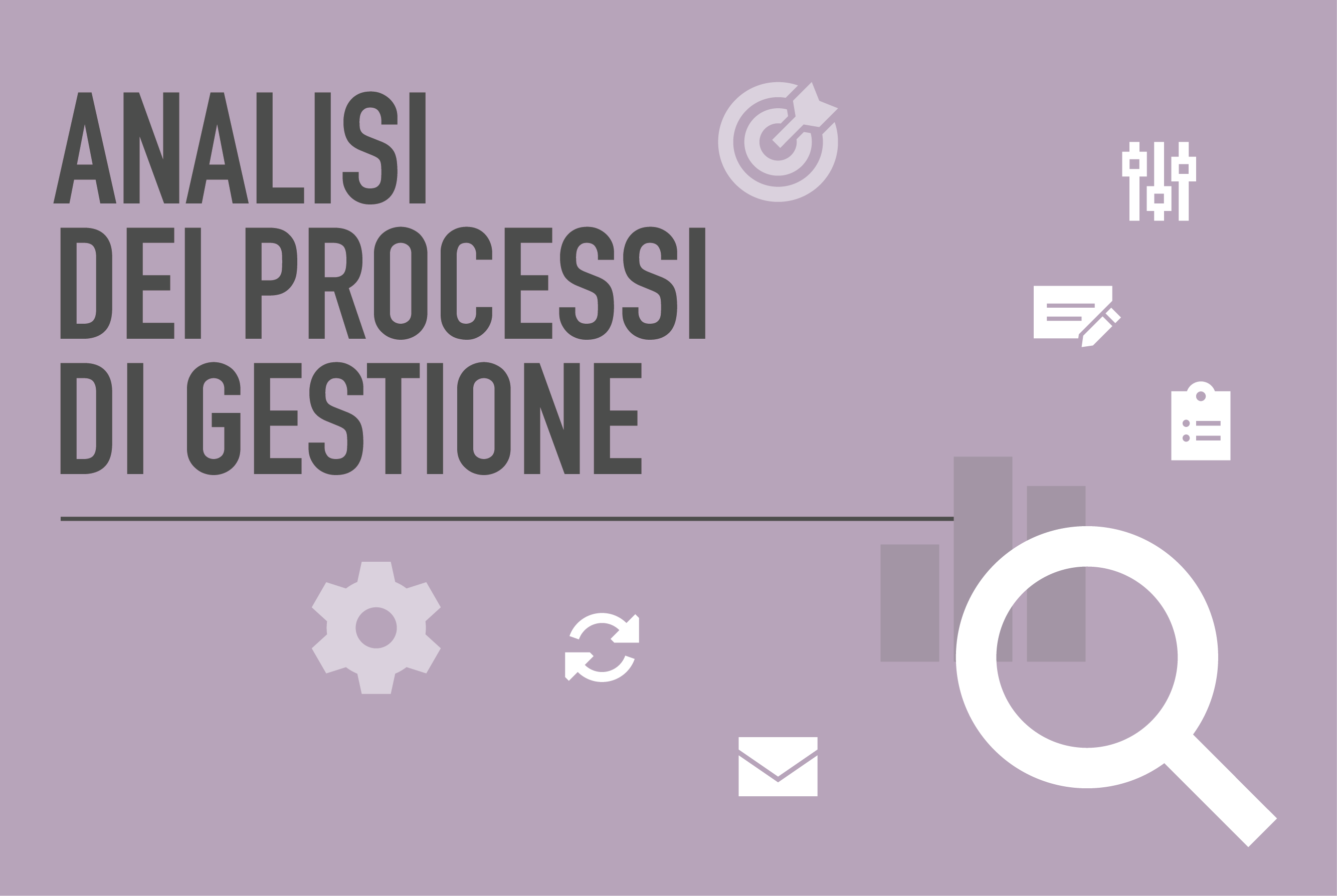 Analisi dei processi di gestione, servizio proposto da ISE